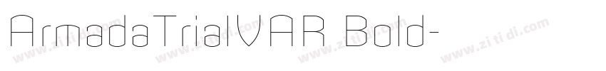 ArmadaTrialVAR Bold字体转换